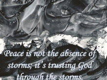 Ink drawing by Carole of a woman walking on stormy water; &quot;Peace is not the absence of storms; it&#039;s trusting God through the storms.&quot;